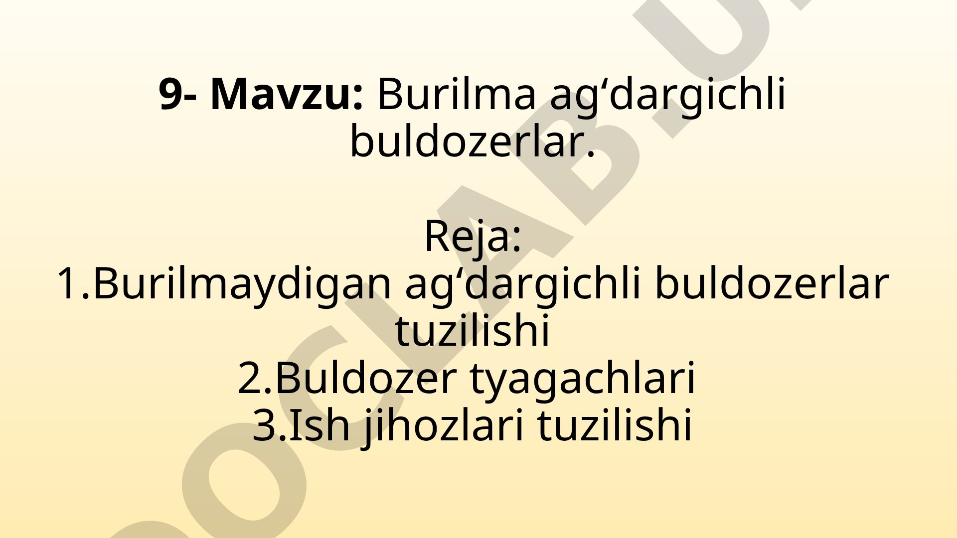 Burilma ag‘dargichli buldozerlar