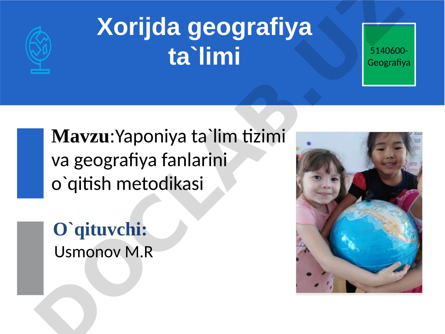 Yaponiya ta'lim tizimi va geografiya fanlarini o'qitish metodikasi