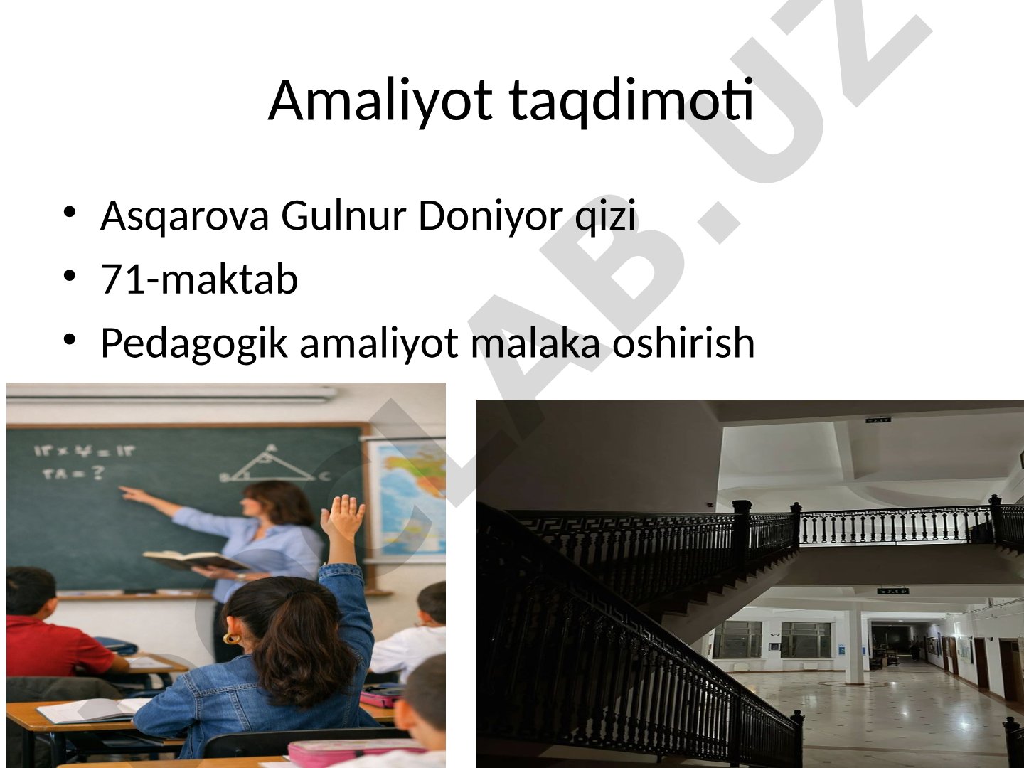 71-maktabda pedagogik amaliyot o‘tash tajribasi