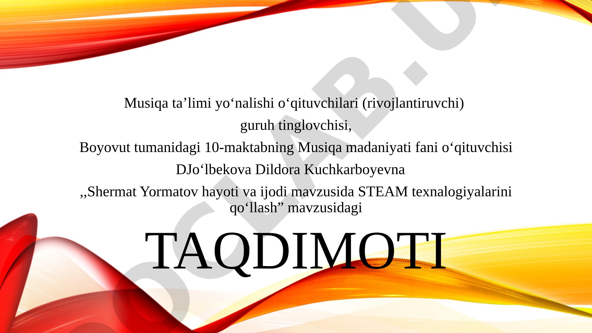 Shermat Yormatov hayoti va ijodi mavzusida STEAM texnalogiyalarini qo'llash