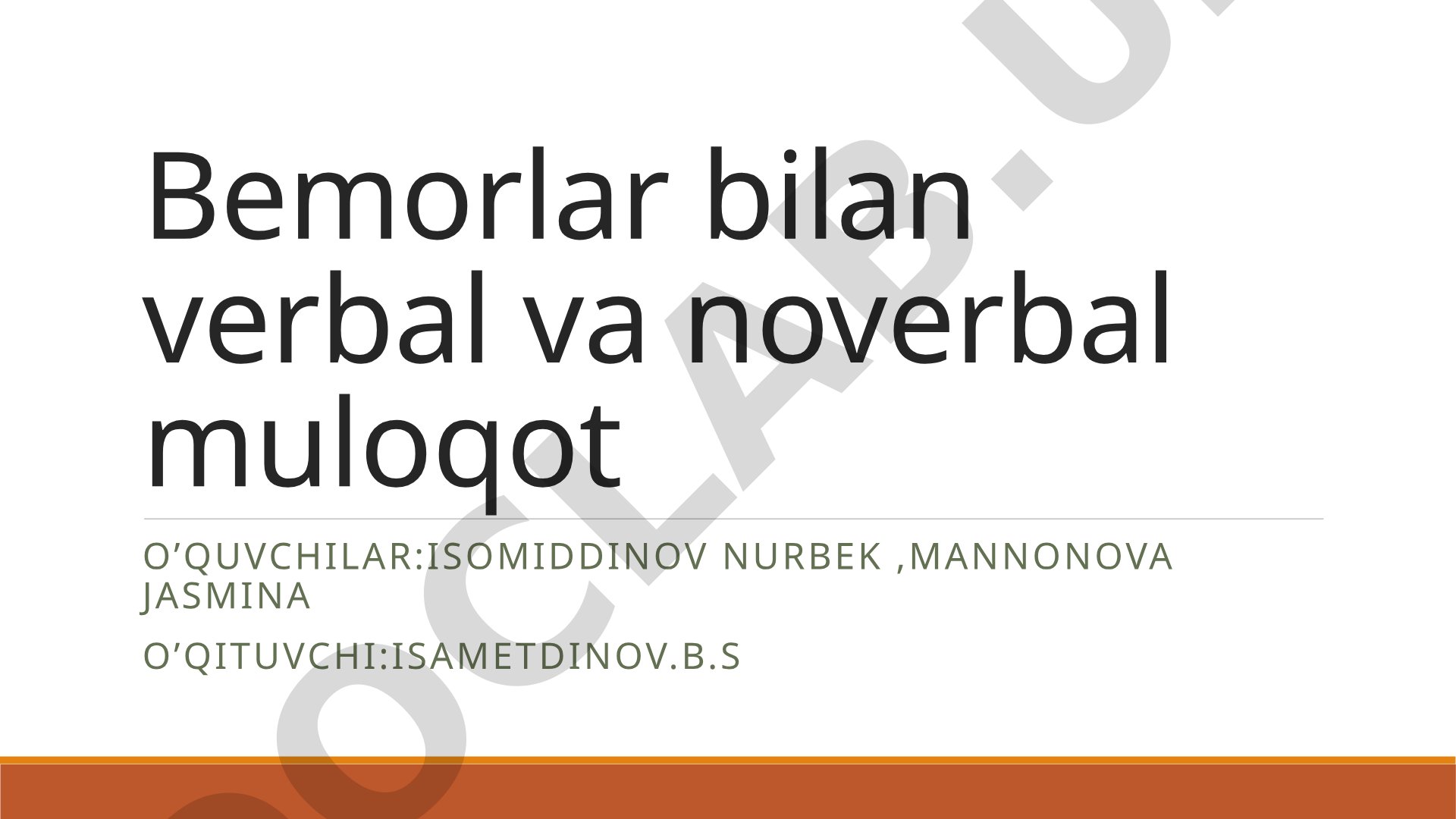 Bemorlar bilan verbal va noverbal muloqot