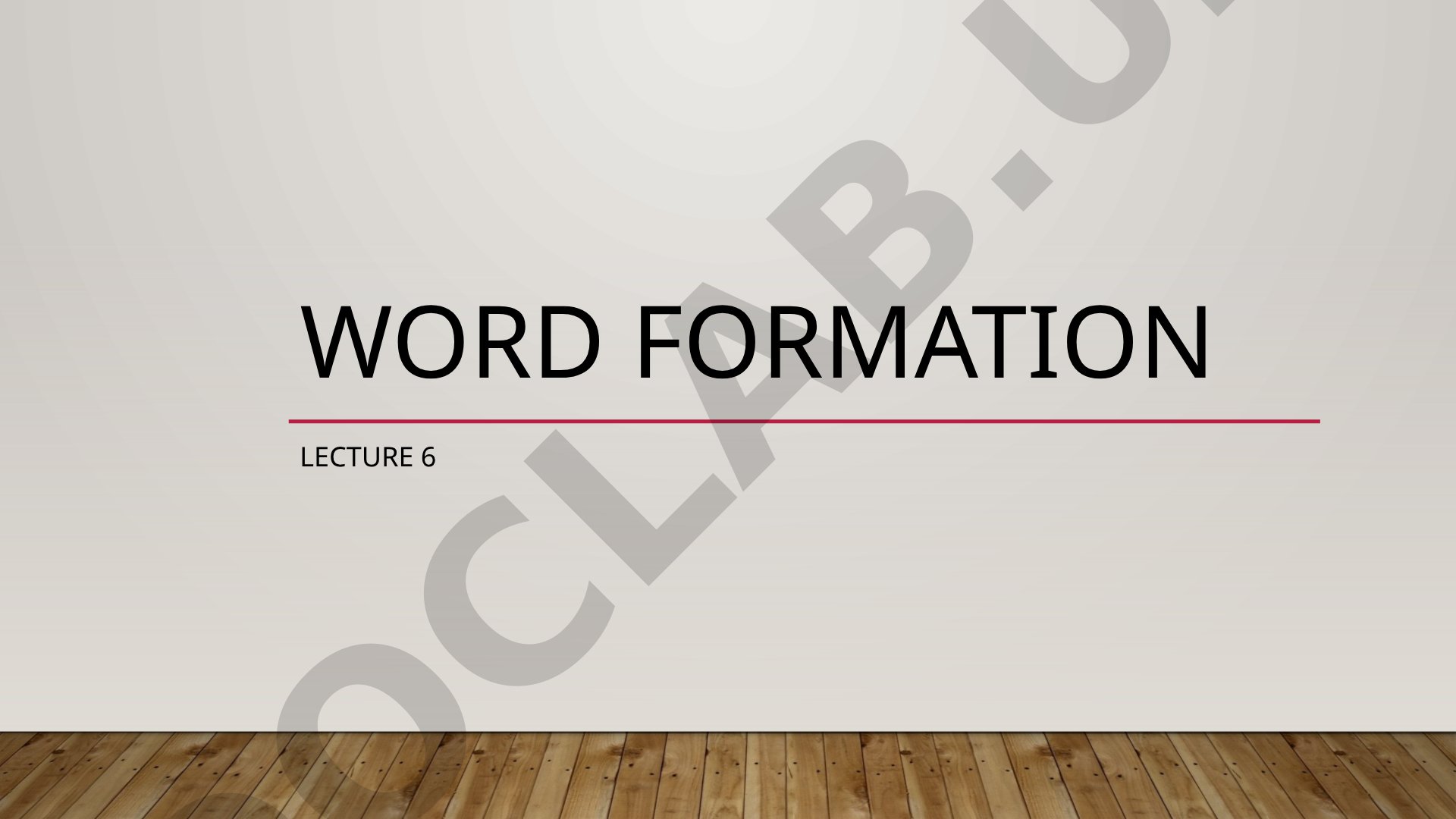 Word building processes, roots and stems in English