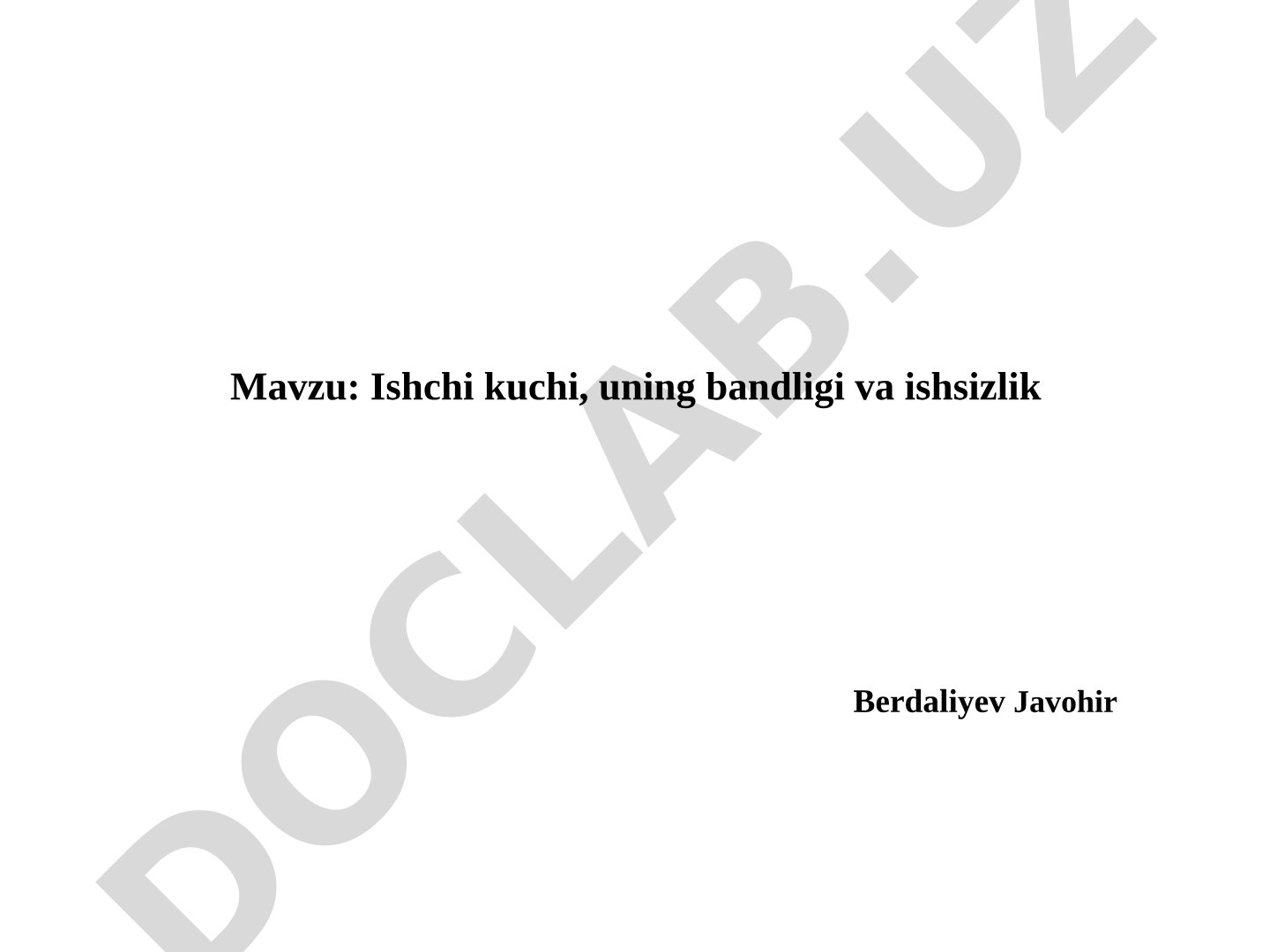 Ishchi kuchi, uning bandligi va ishsizlik