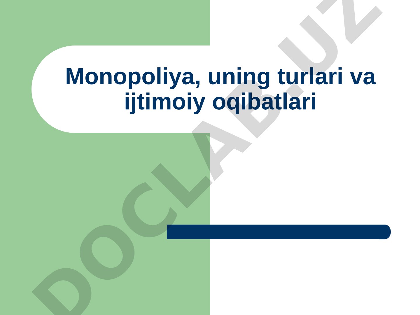 Monopoliya, uning turlari va ijtimoiy oqibatlari