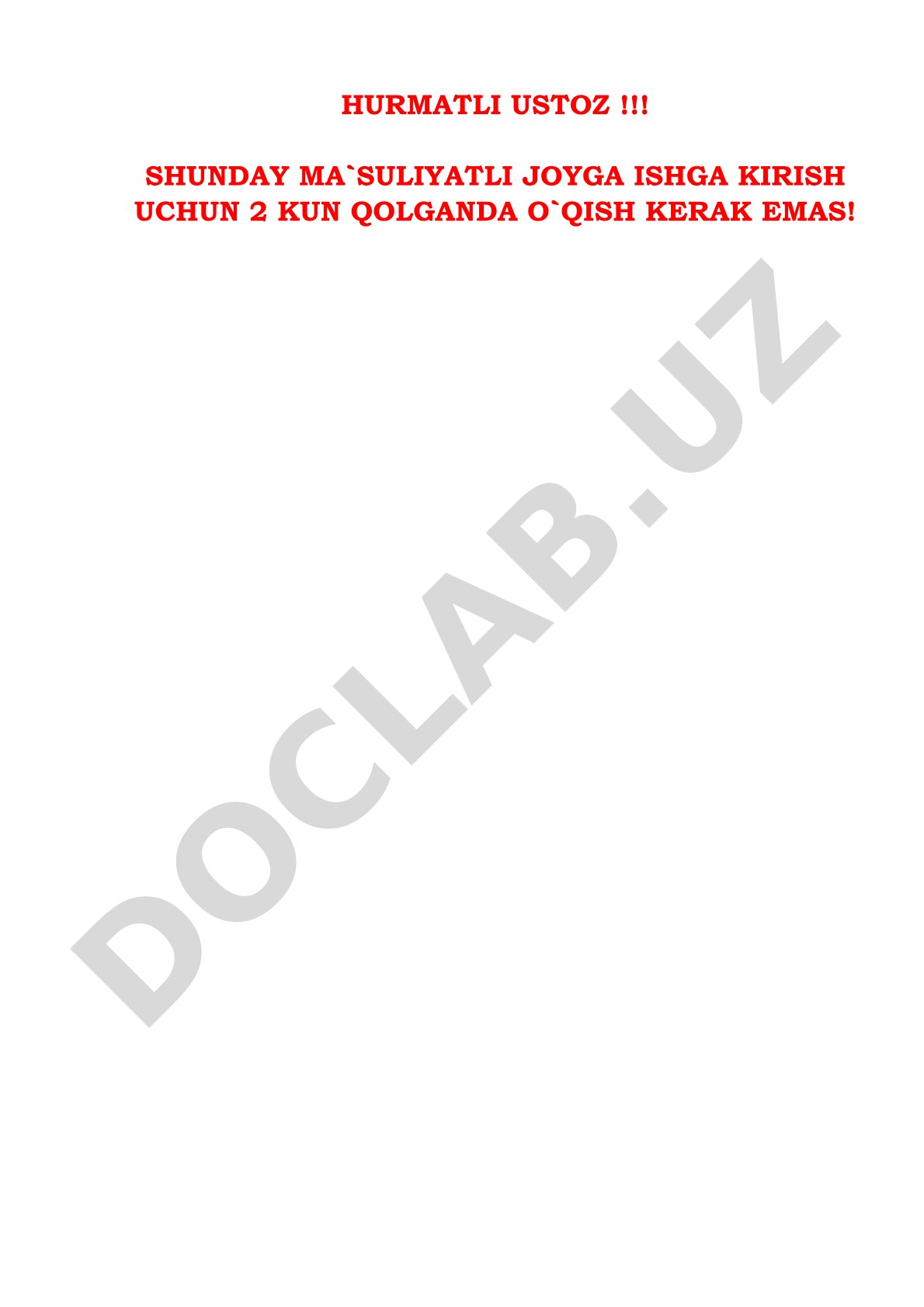 Mas'uliyatli ishga kirishdan oldin o'qish shart emas