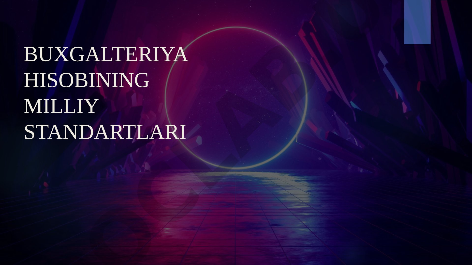 Buxgalteriya hisobining milliy standartlari fanining predmeti, ob'ekti va metodi