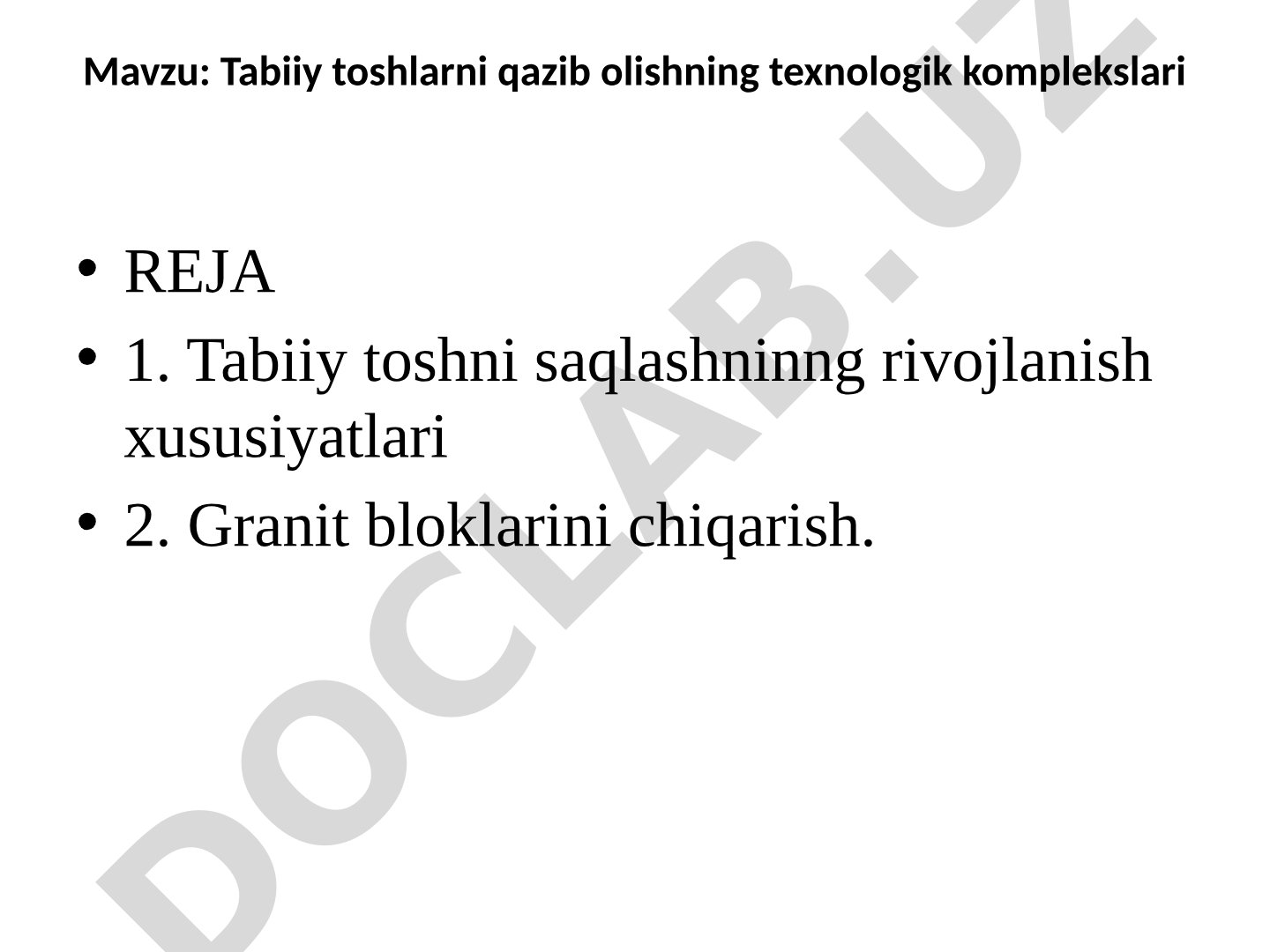 Tabiiy toshlarni qazib olishning texnologik komplekslari