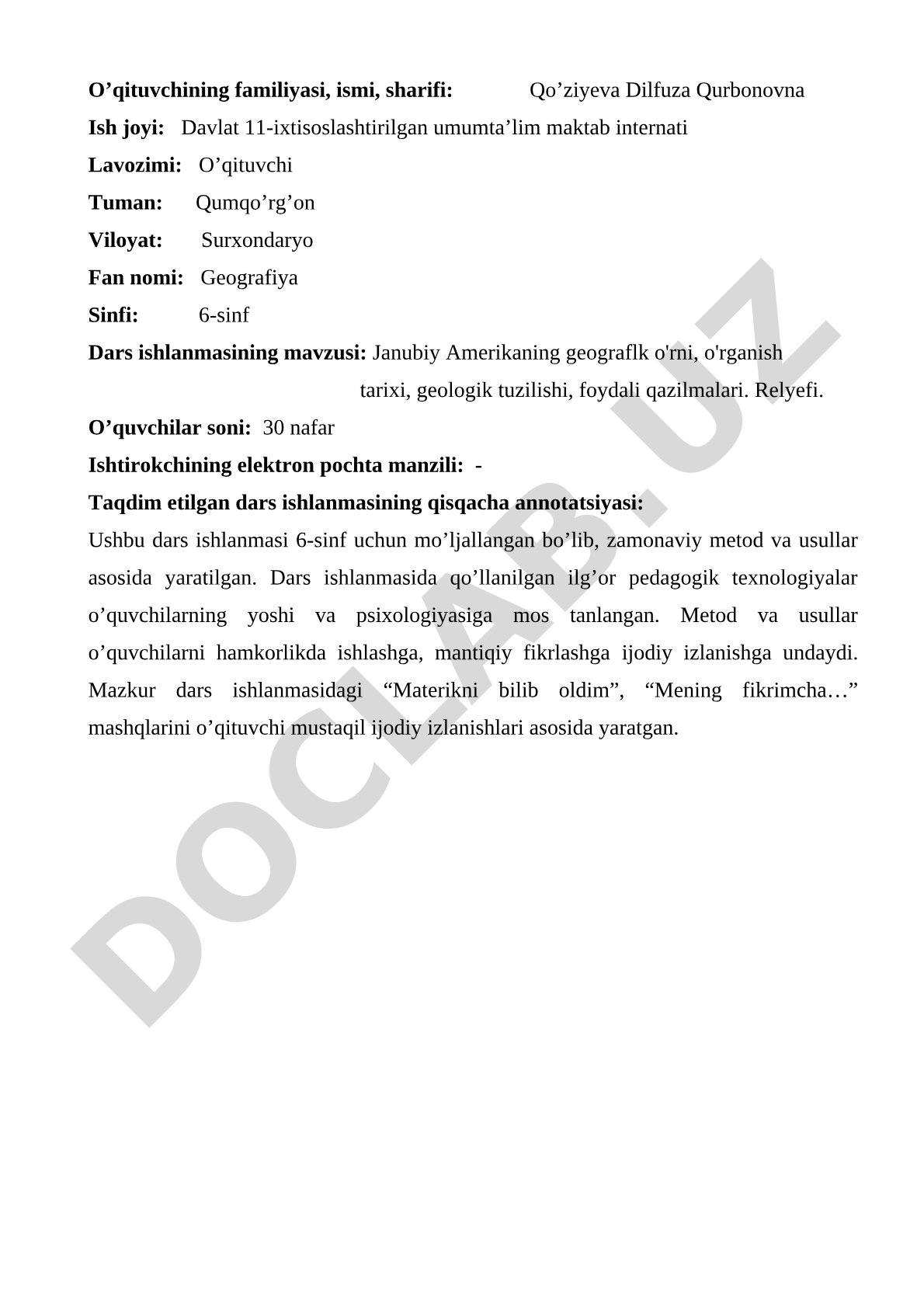 Janubiy Amerikaning geografik o'rni, o'rganish tarixi, geologik tuzilishi, foydali qazilmalari. Relyefi.