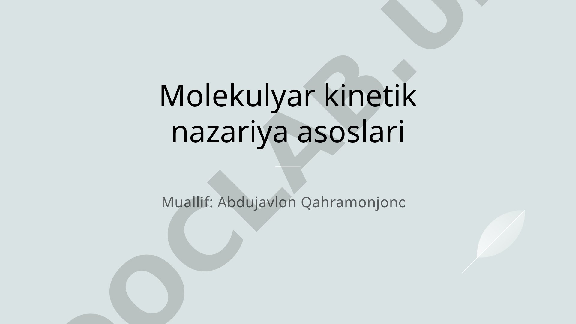 Molekulyar kinetik nazariya asoslari