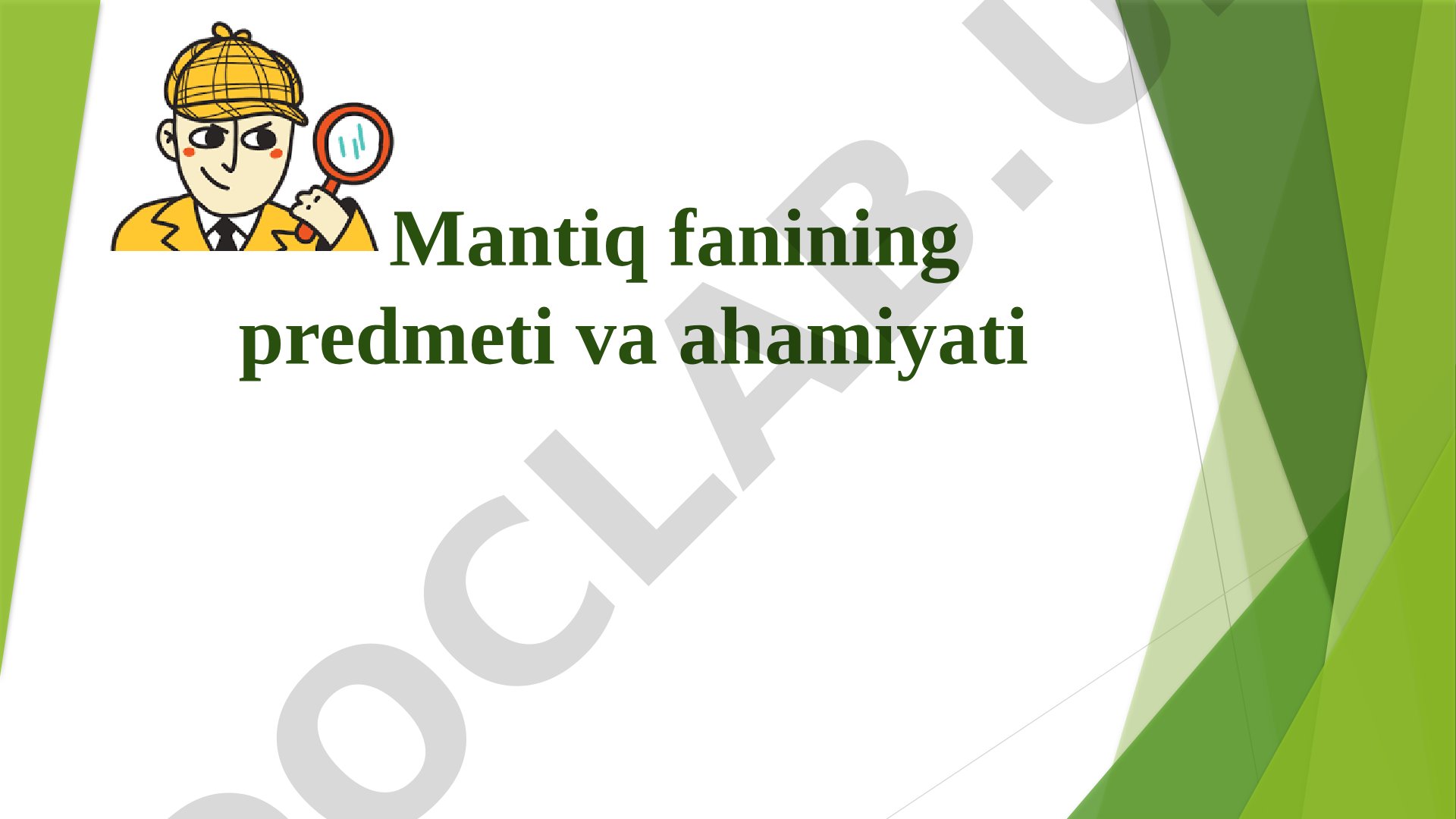 Mantiq fanining predmeti va ahamiyati