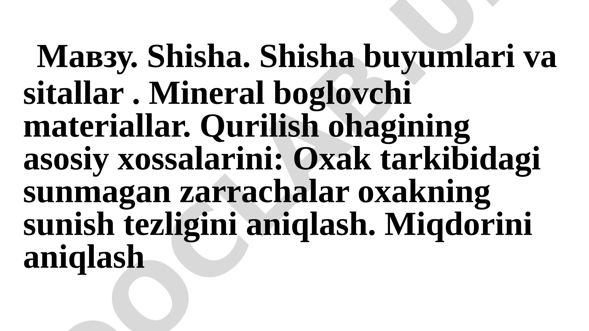 Shisha buyumlari va sitallarning xossalari, o'rtacha zichlikni aniqlash