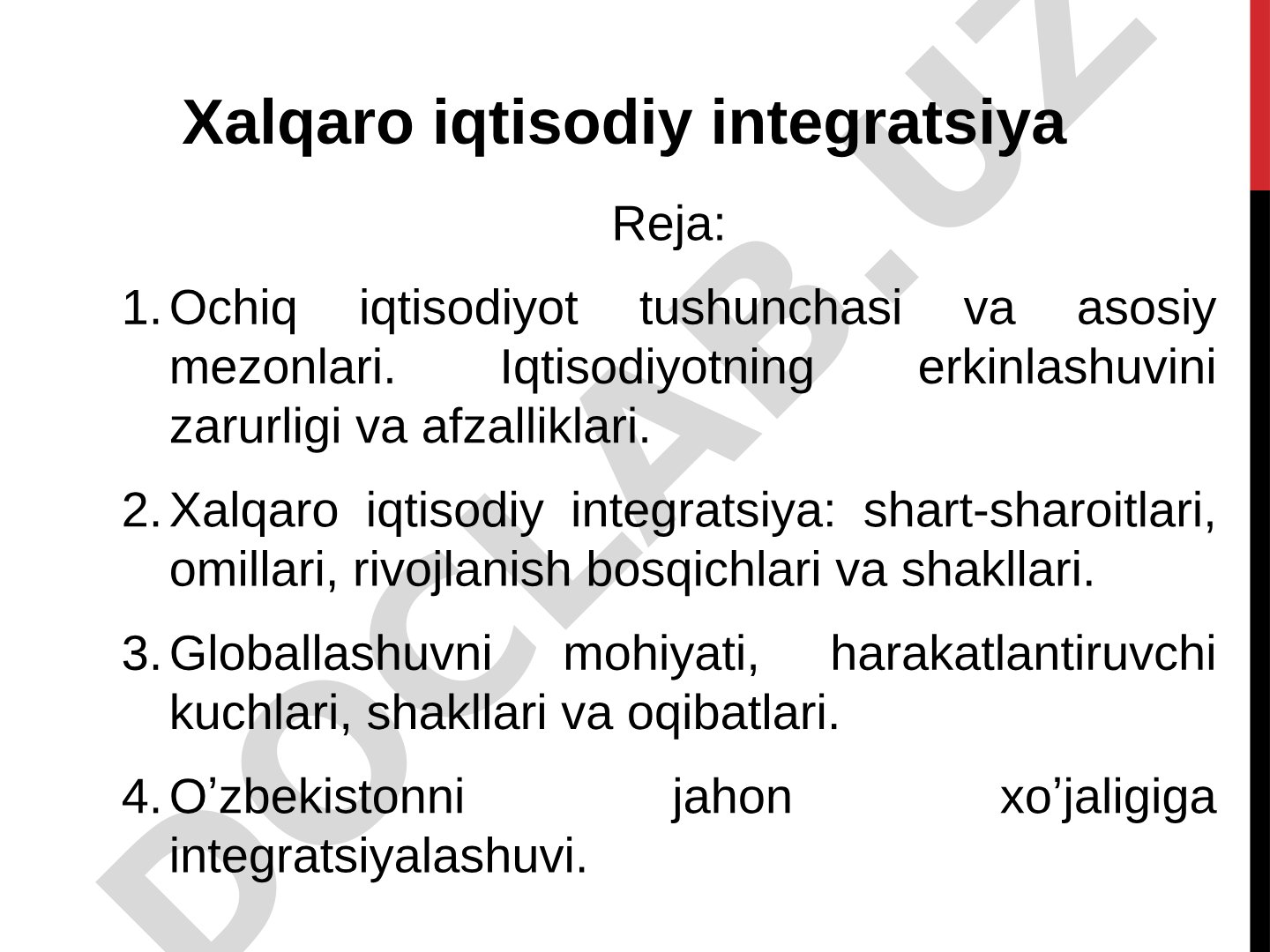 Xalqaro iqtisodiy integratsiya, ochiqlik ko'rsatkichlari, globallashuv va O'zbekiston