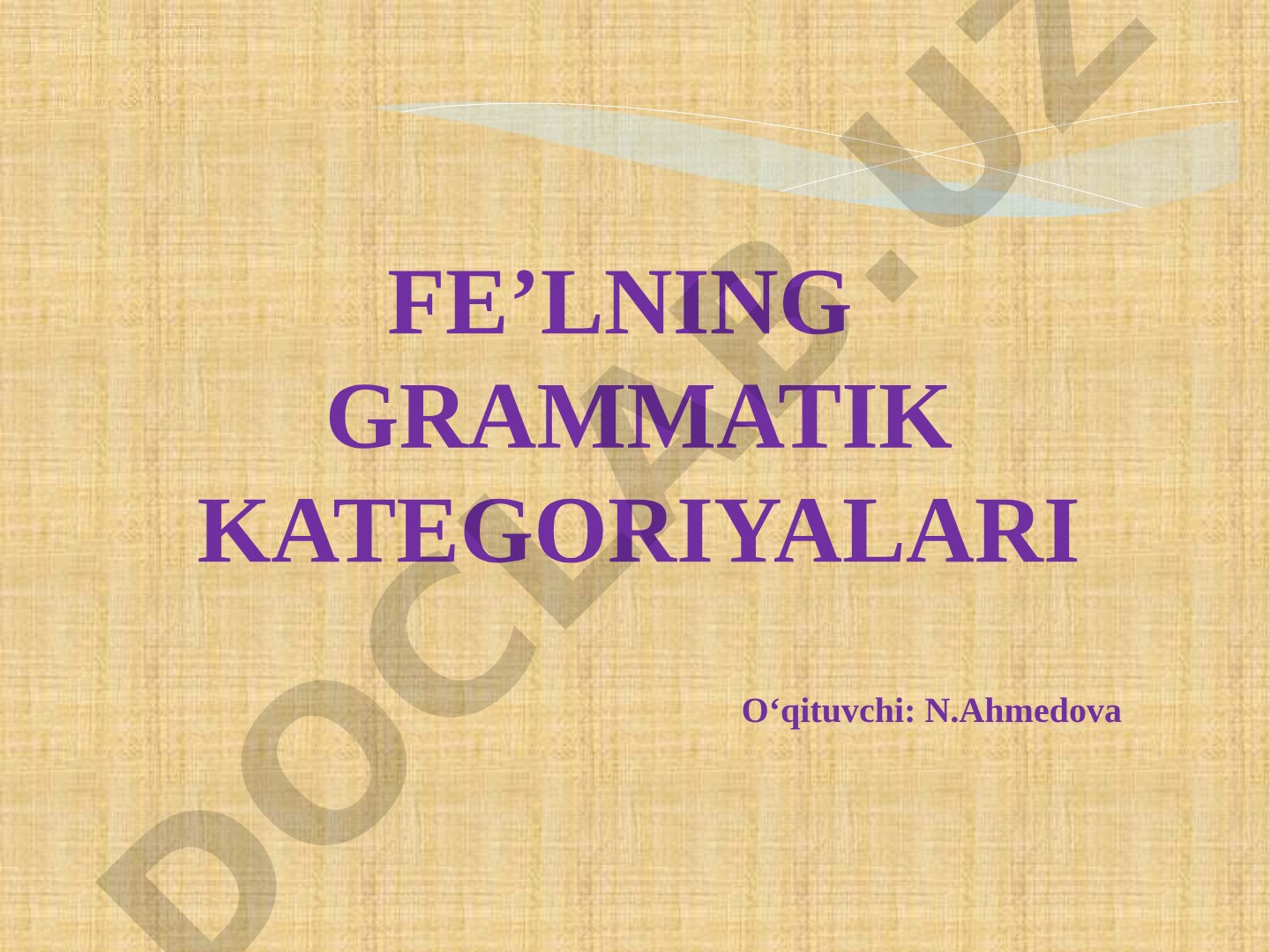 Fe’lning grammatik kategoriyalari