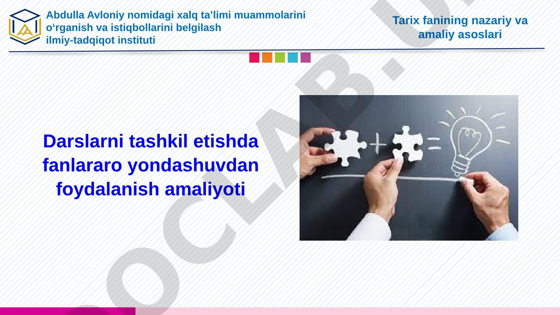 Darslarni tashkil etishda fanlararo yondashuvdan foydalanish amaliyoti