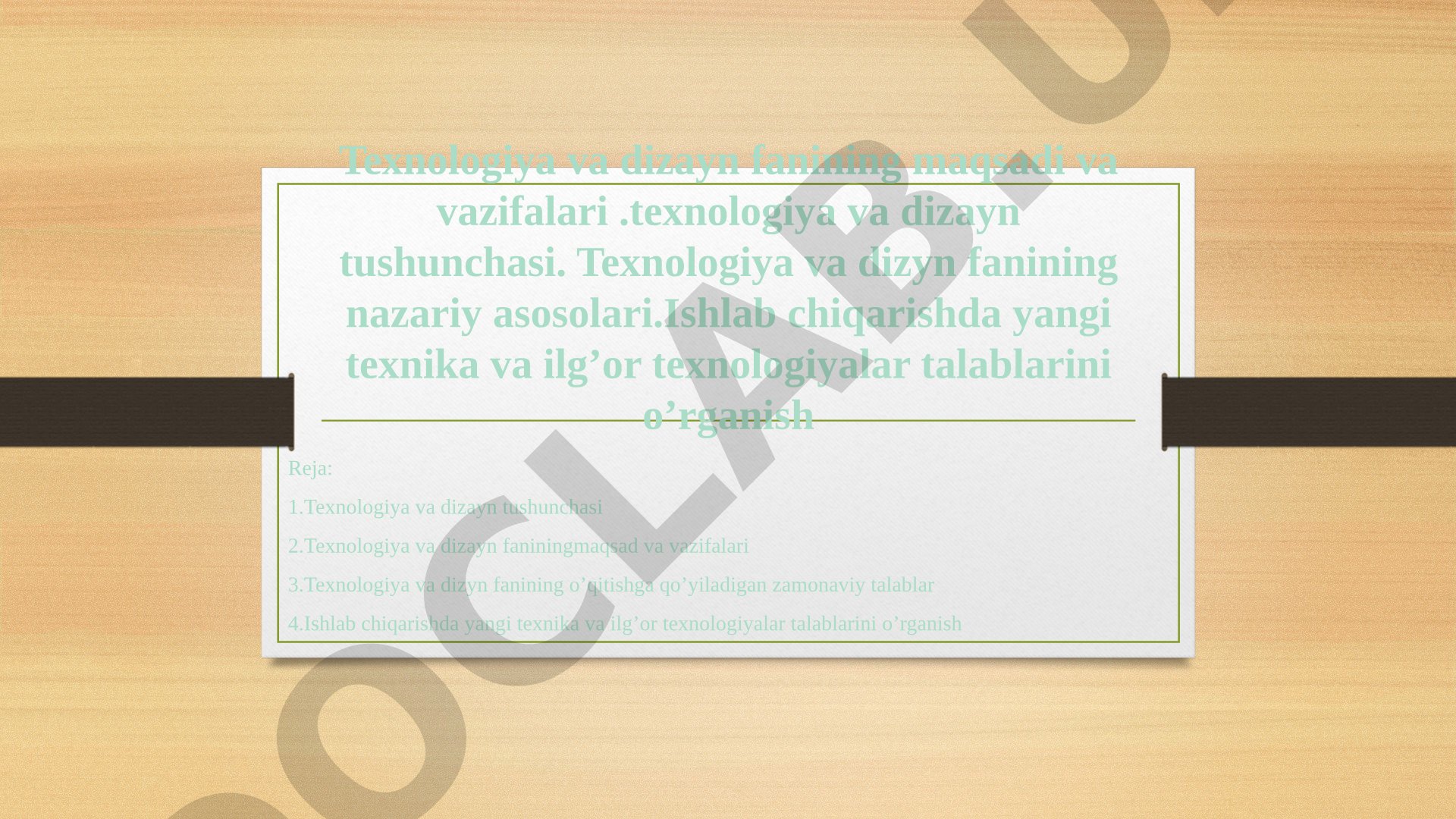 Texnologiya va dizayn fanining maqsadi va vazifalari