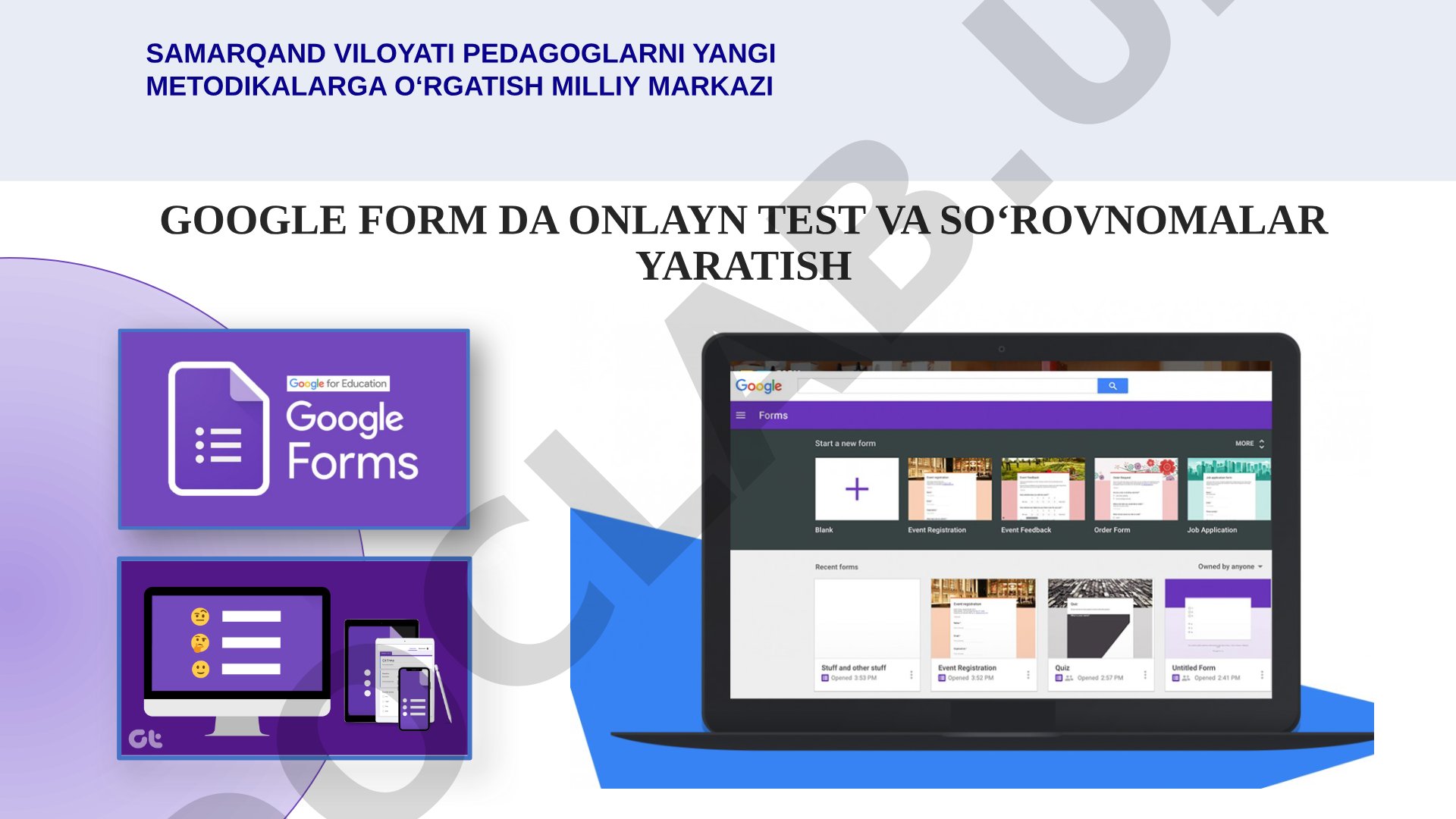 Google Forms da onlayn test va so‘rovnomalar yaratish