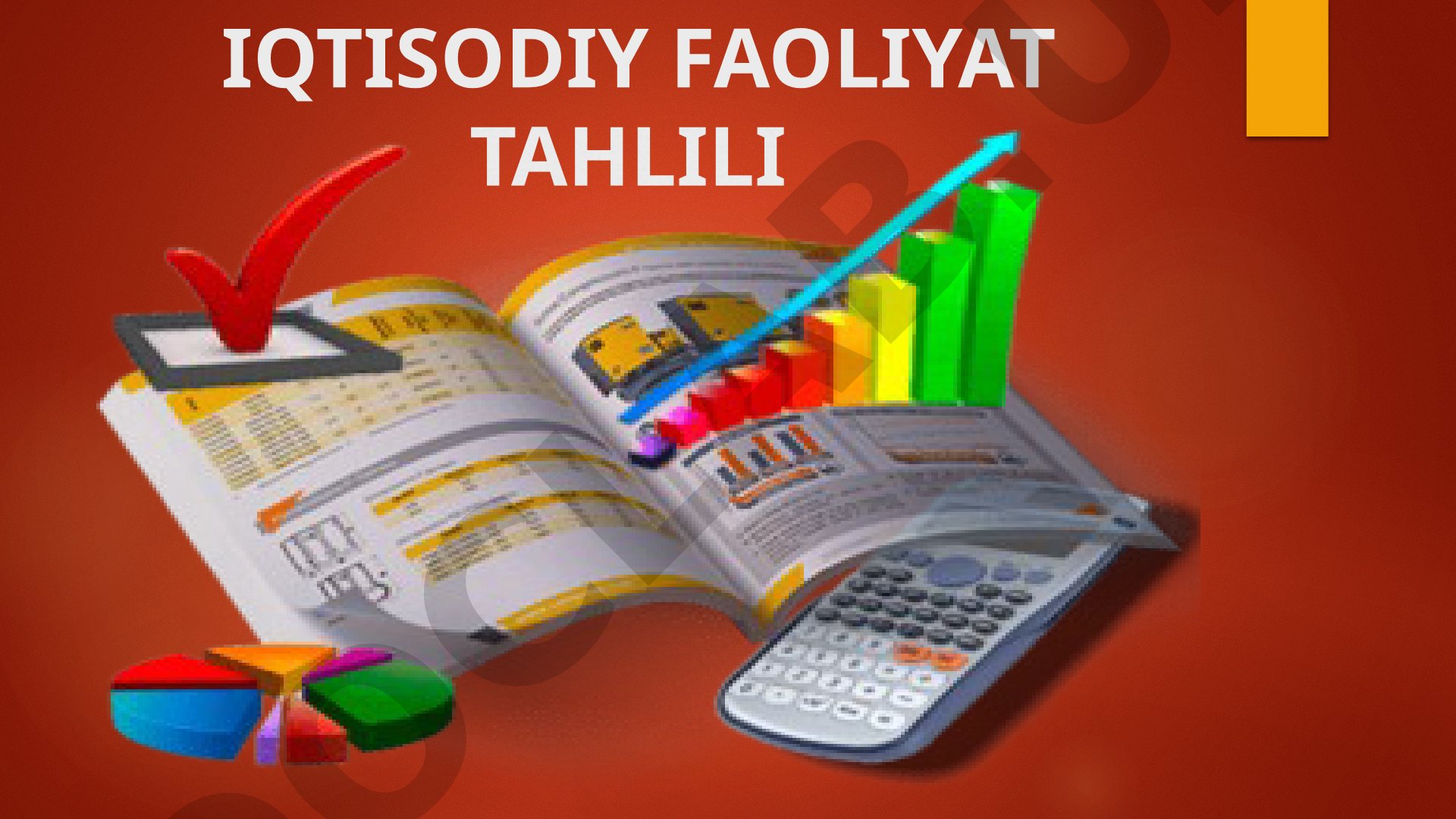 Iqtisodiy faoliyat tahlili: foydalilik va samaradorlik