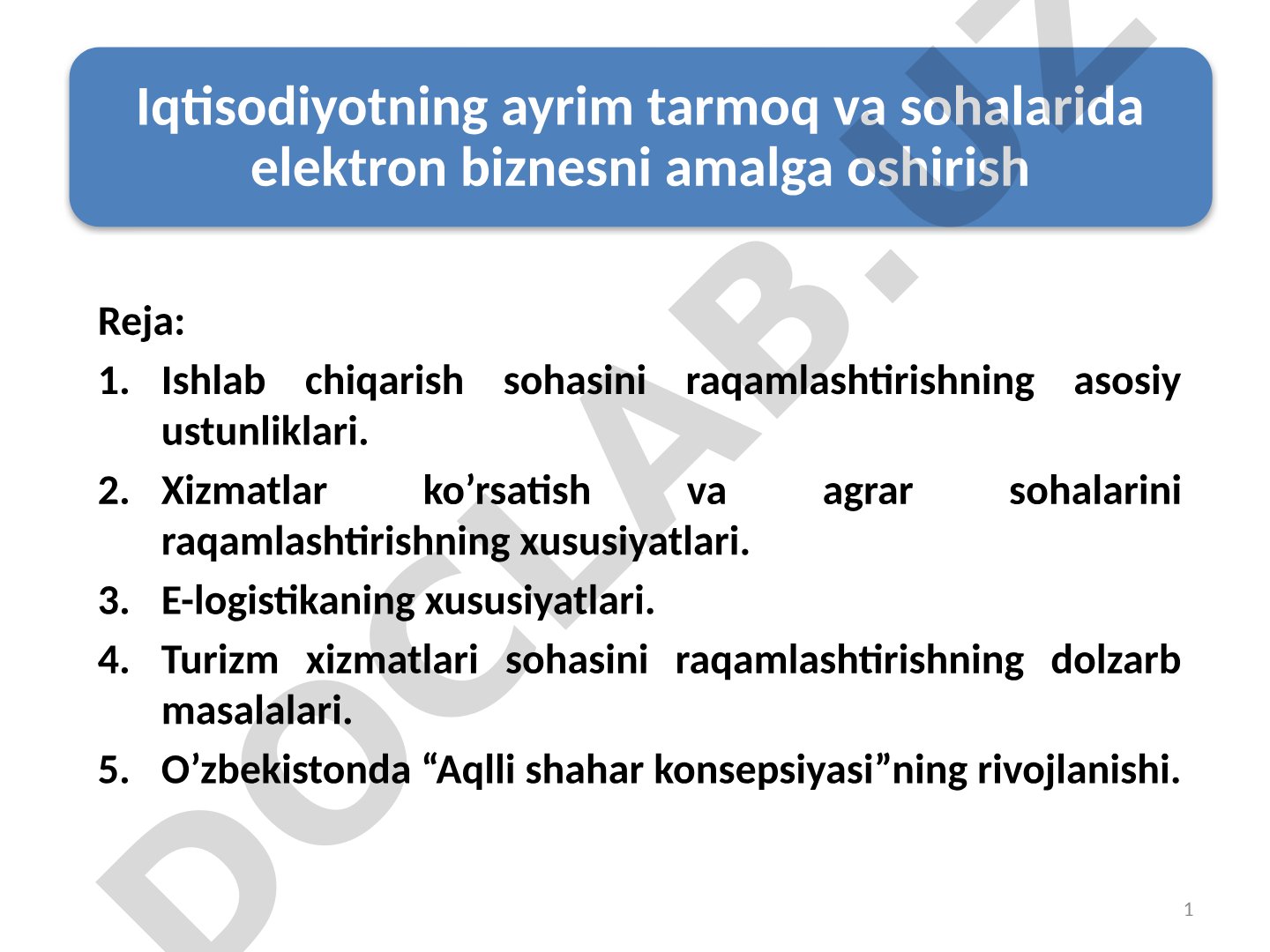 Iqtisodiyotning ayrim tarmoq va sohalarida elektron biznesni amalga oshirish