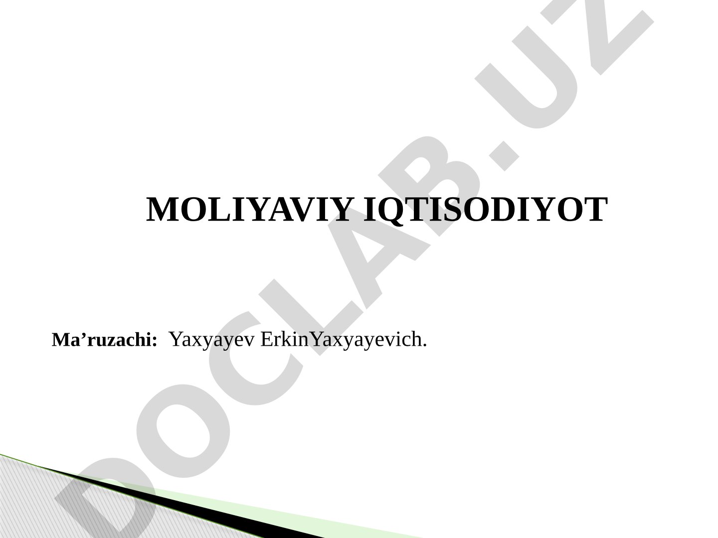Moliya tizimining turlari, funksiyalari va O'zbekiston moliya tizimi haqida taqdimot
