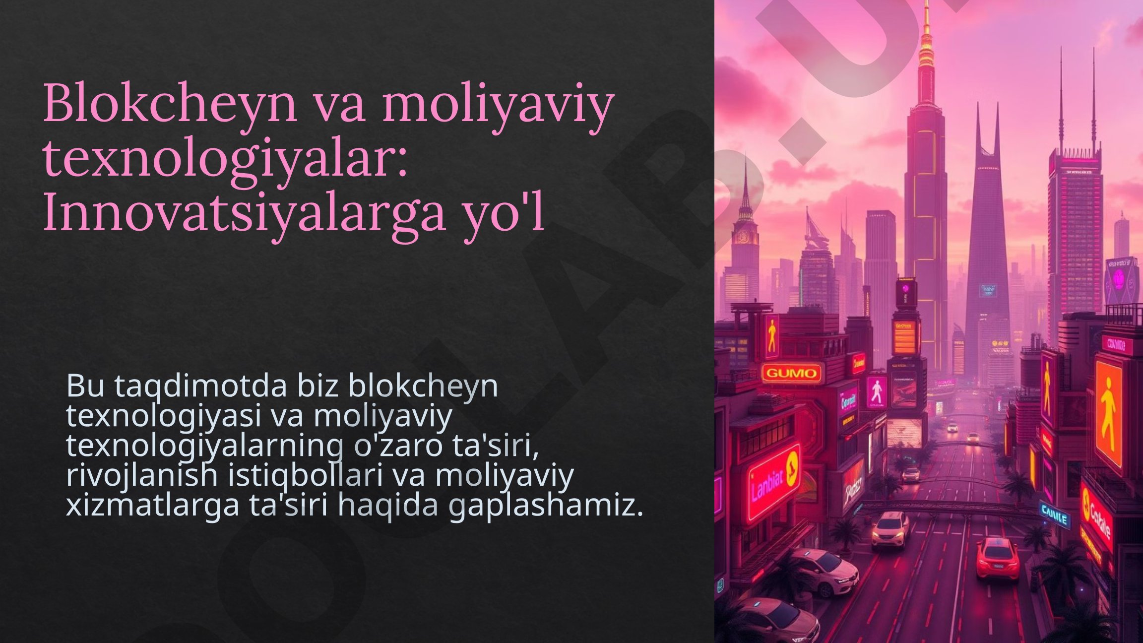 Blokcheyn va moliyaviy texnologiyalar: Innovatsiyalarga yo'l