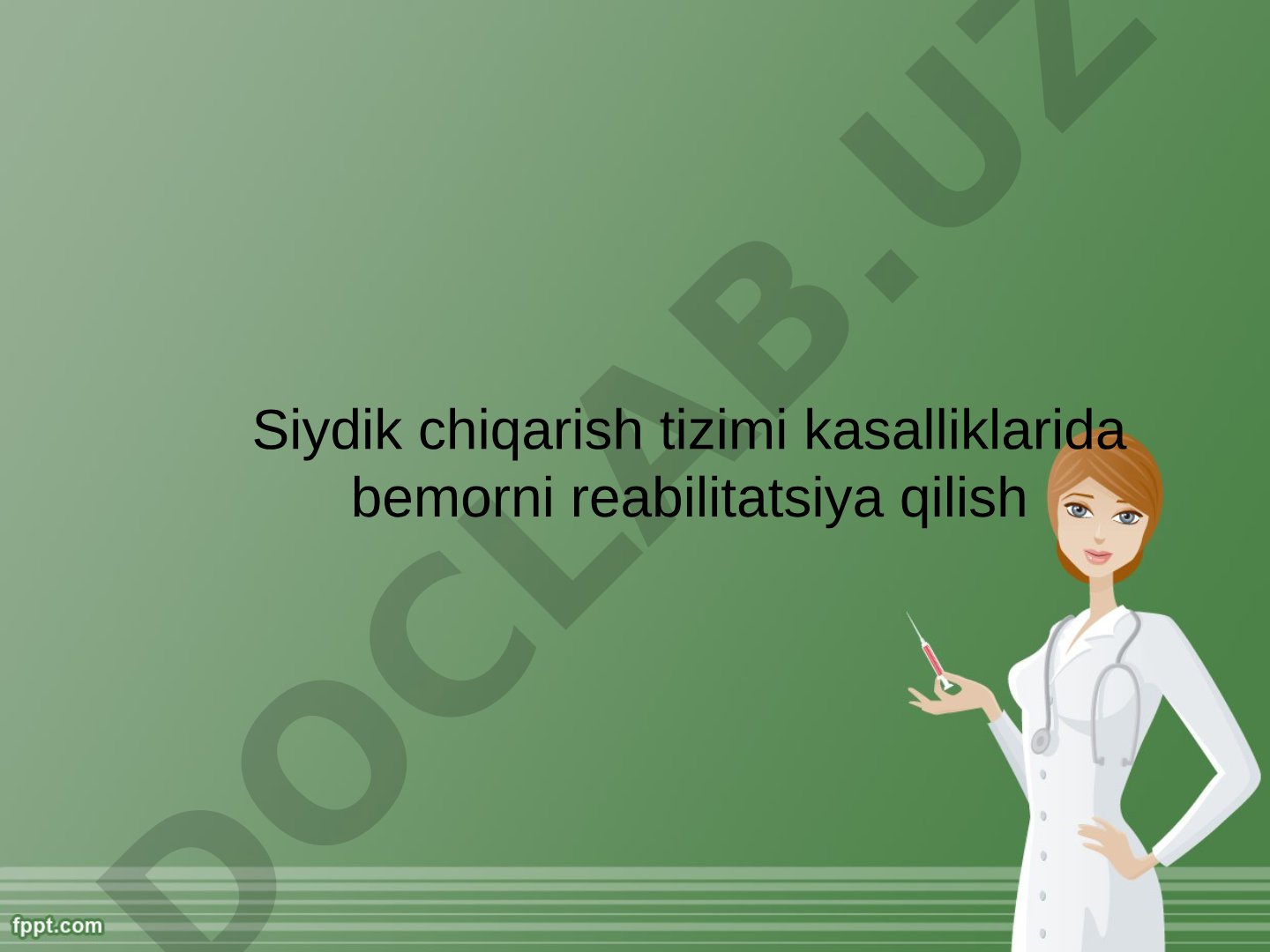 Siydik chiqarish tizimi kasalliklarida bemorni reabilitatsiya qilish