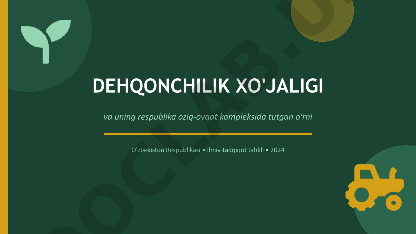 Dehqonchilik xo'jaligi va uning respublika oziq-ovqat kompleksida tutgan o'rni