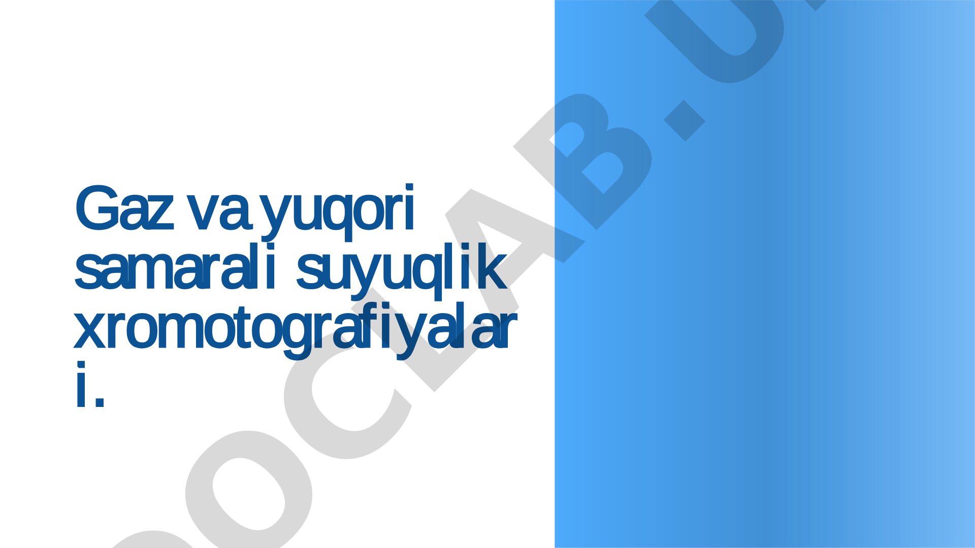 Gaz va yuqori samarali suyuqlik xromatografiyalari