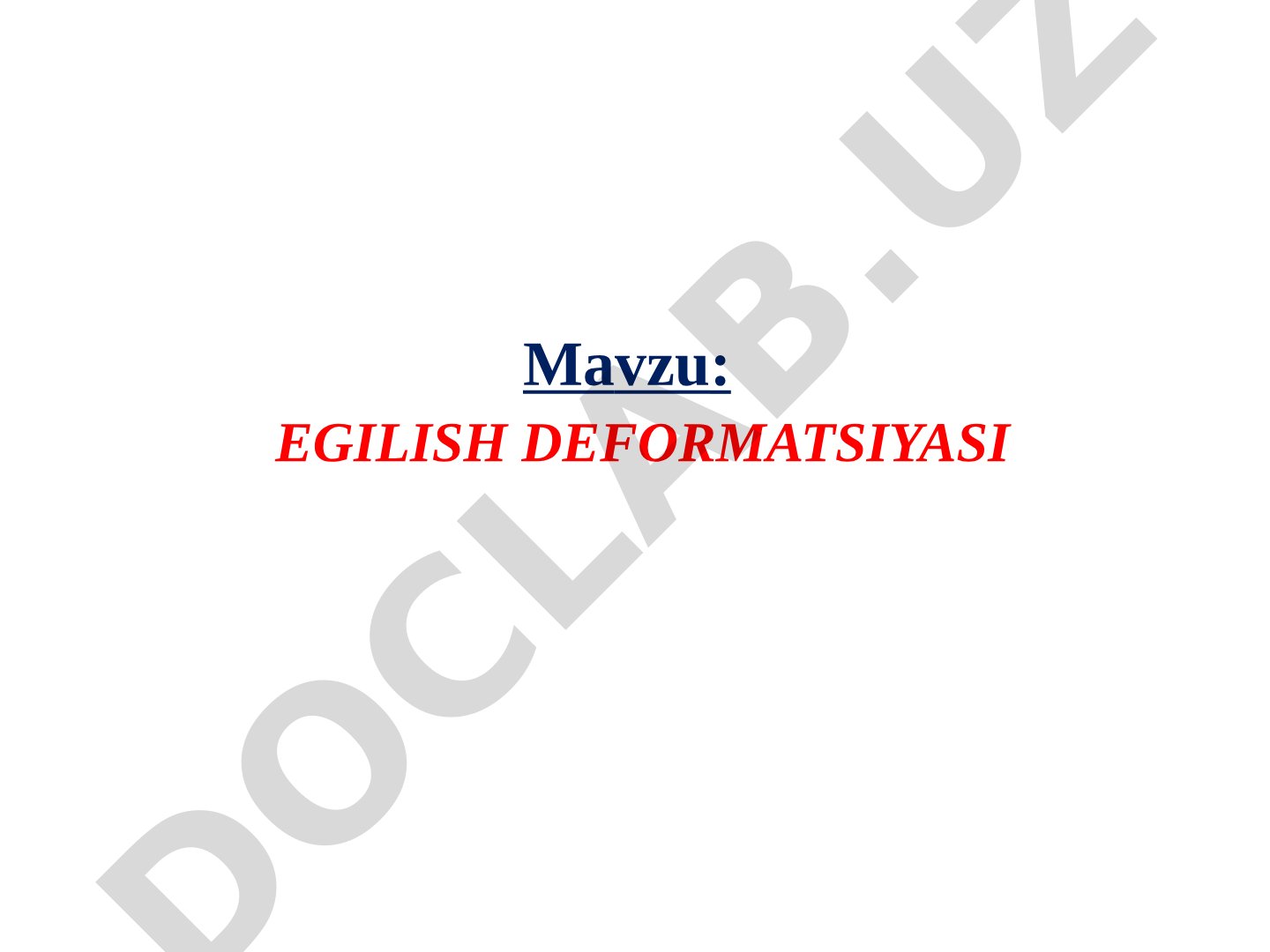 EGILISH DEFORMATSIYASI