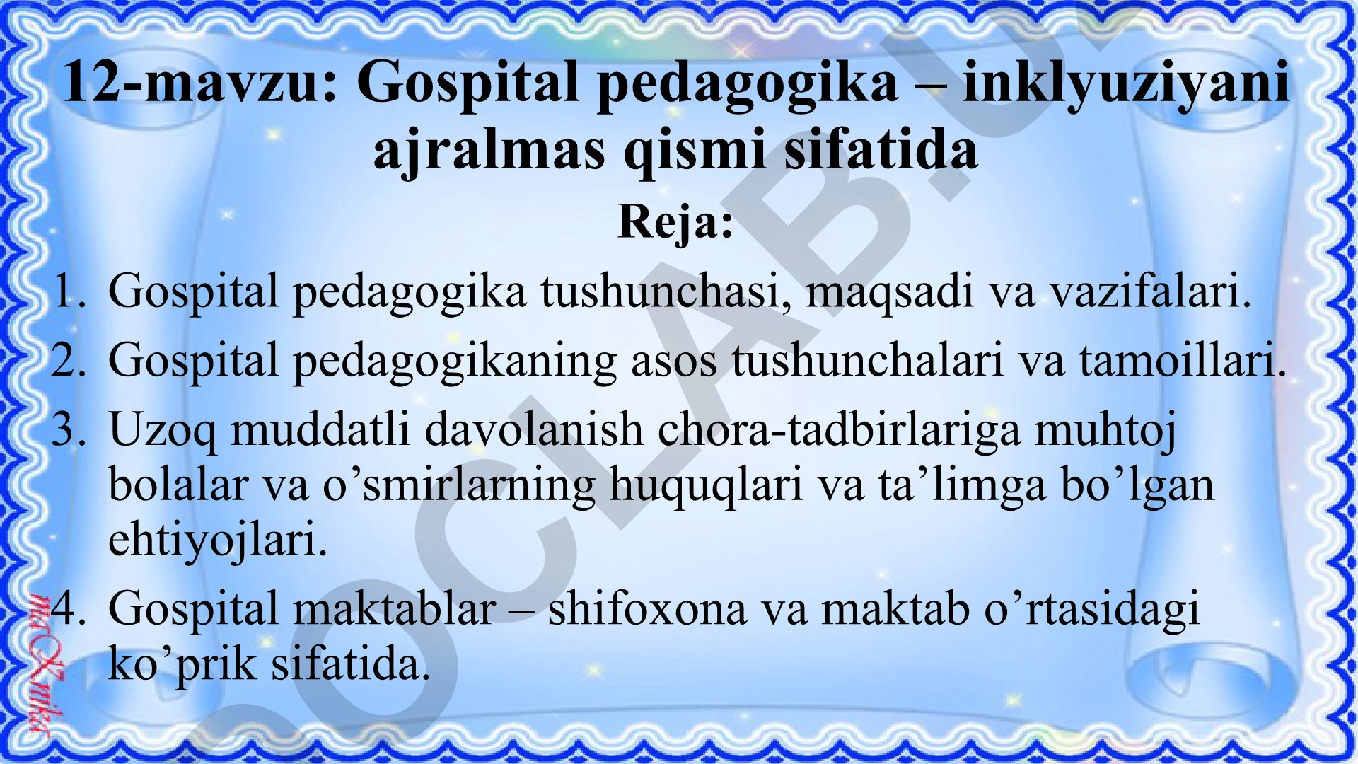 Gospital pedagogika – inklyuziyani ajralmas qismi sifatida