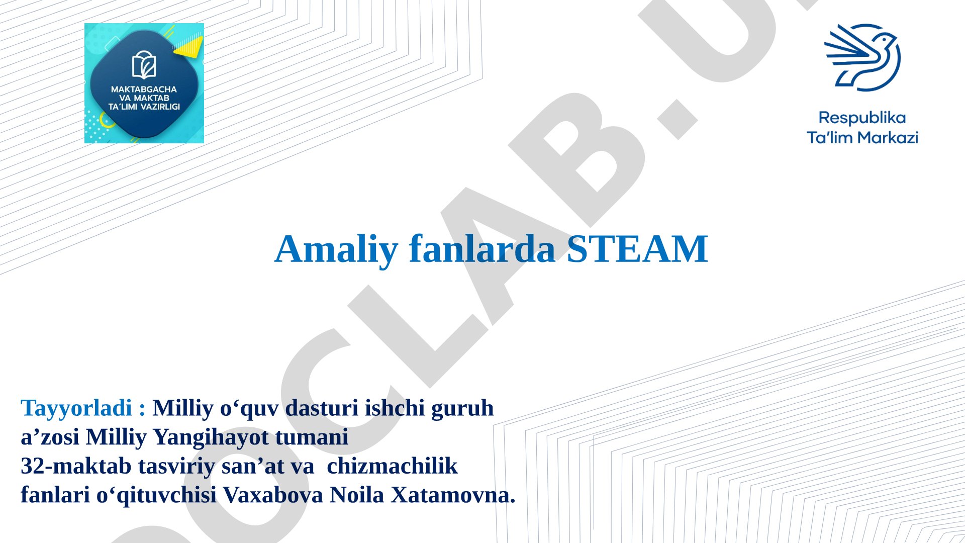Amaliy fanlarda STEAM yondashuvi, tasviriy san'at va chizmachilikda qo'llash