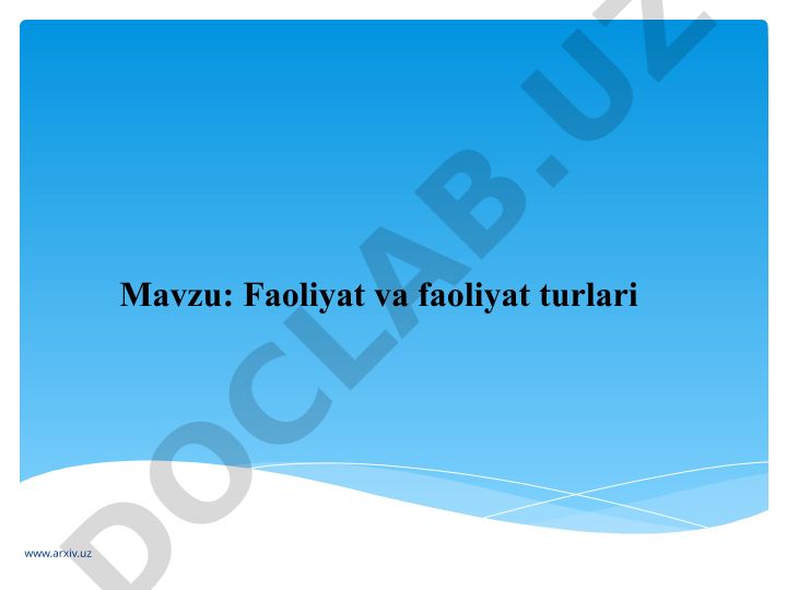 Faoliyat va faoliyat turlari