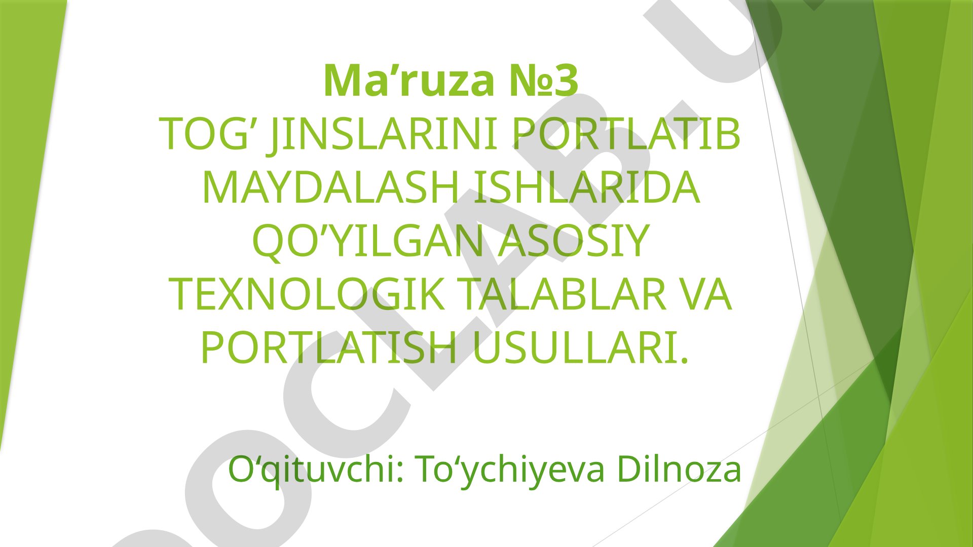 Tog' jinslarini portlatib maydalash ishlarida qo'yilgan asosiy texnologik talablar va portlatish usullari