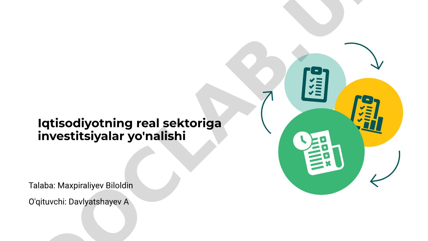 Iqtisodiyotning real sektoriga investitsiyalar yo'nalishi