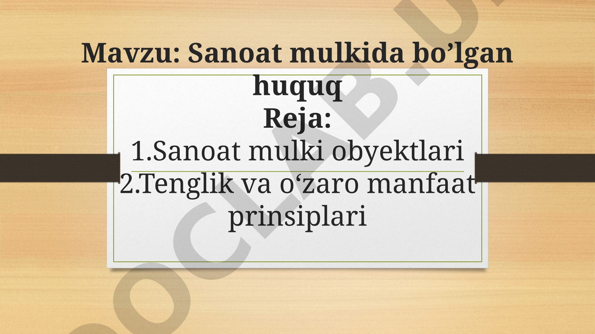 Sanoat mulkida bo'lgan huquq