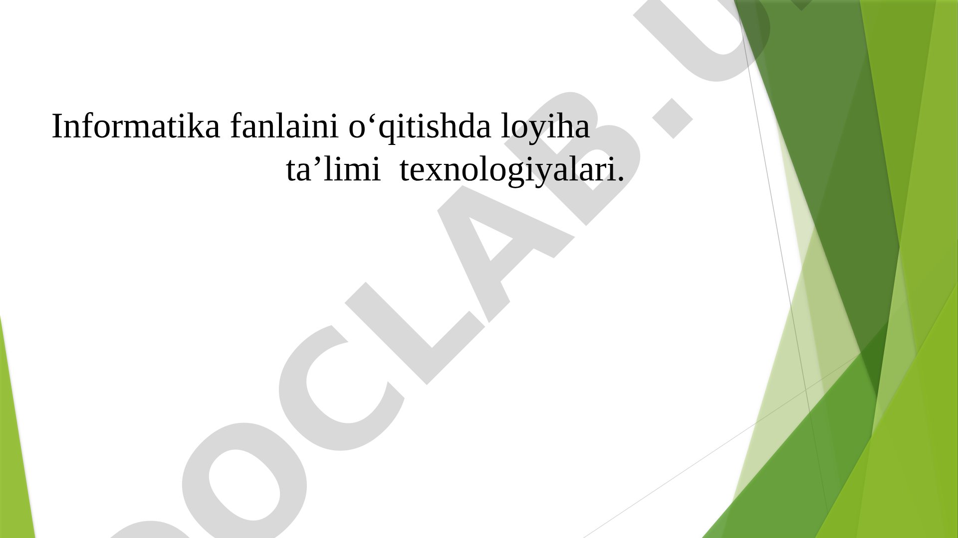 Informatika fanlaini o‘qitishda loyiha ta’limi texnologiyalari