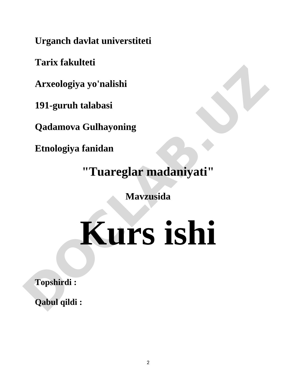 Tuareg xalqining etnologik tarixi, an'anaviy xo'jaligi va madaniyati haqida