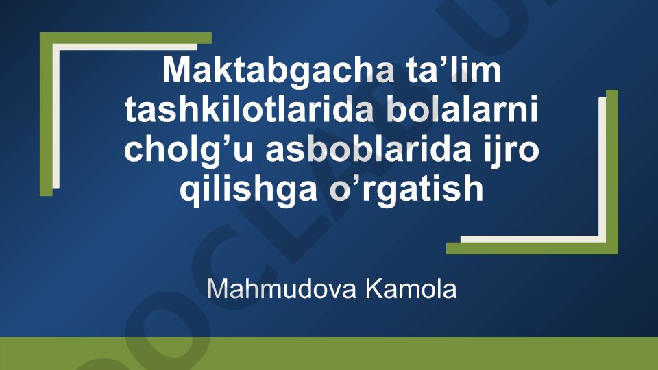 Maktabgacha ta'lim tashkilotlarida bolalarni cholg'u asboblarida ijro qilishga o'rgatish