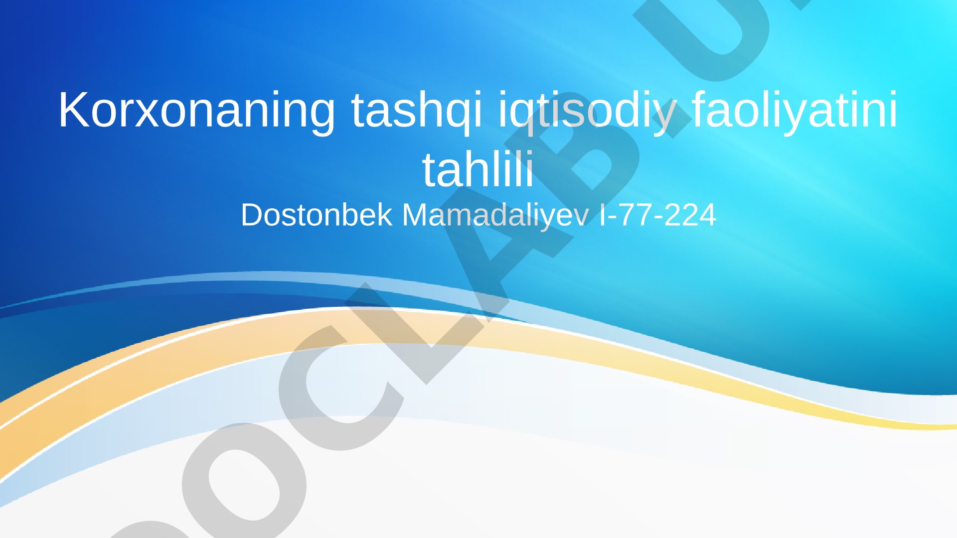 Korxonaning tashqi iqtisodiy faoliyatini tahlili