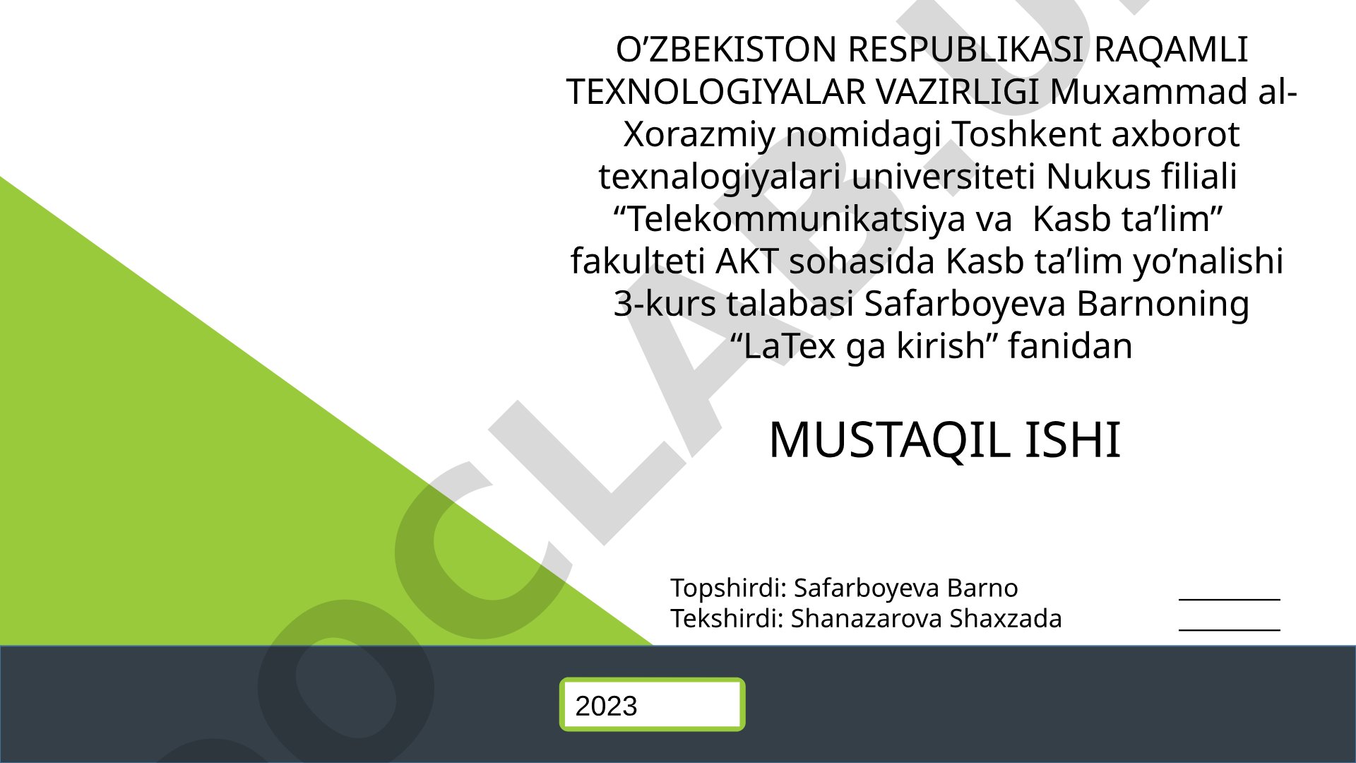 LaTex ga kirish fanidan mustaqil ish
