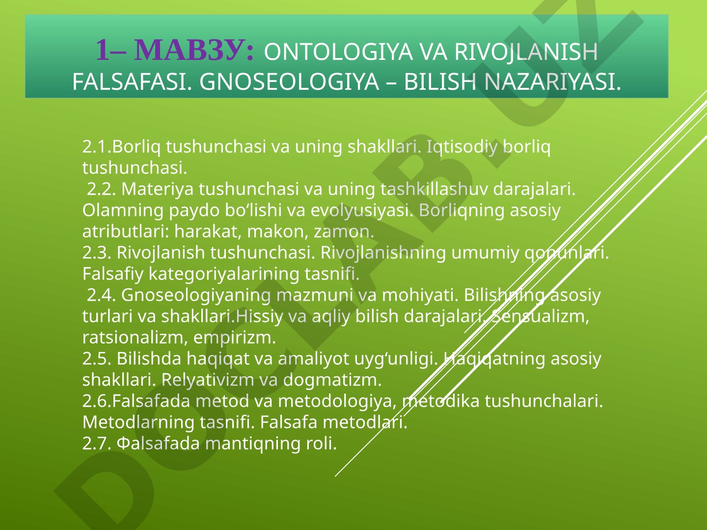 Ontologiya va rivojlanish falsafasi. Gnoseologiya – bilish nazariyasi