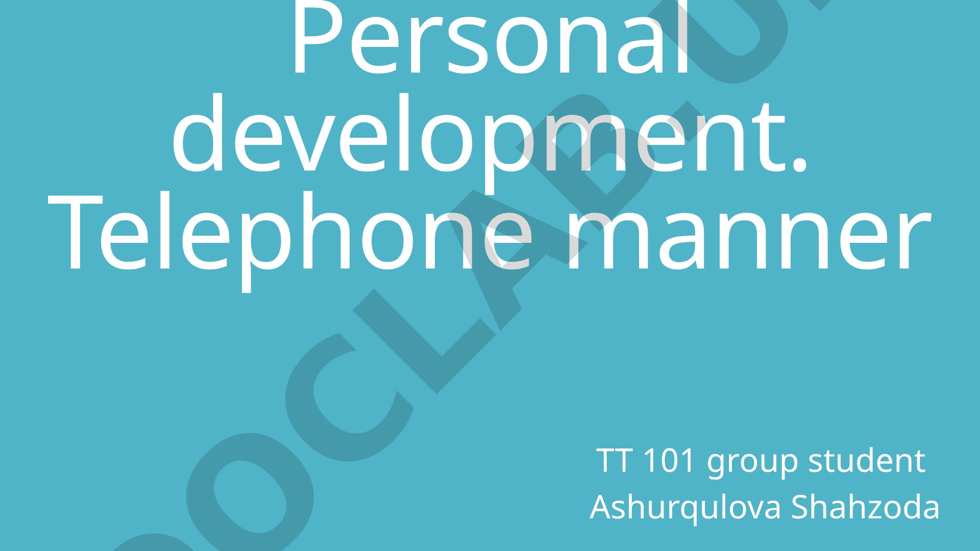 Telephone manner in personal development
