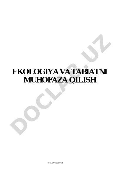 Ekologiya va tabiatni muhofaza qilish