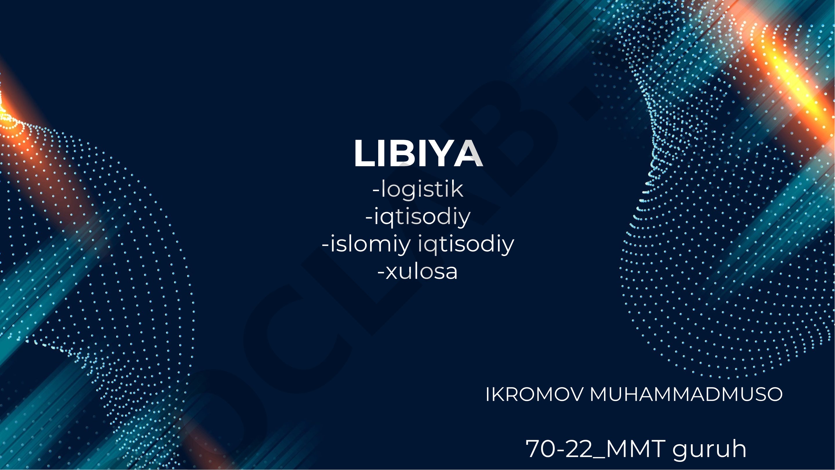 Libiya - logistik - iqtisodiy - islomiy iqtisodiy - xulosa