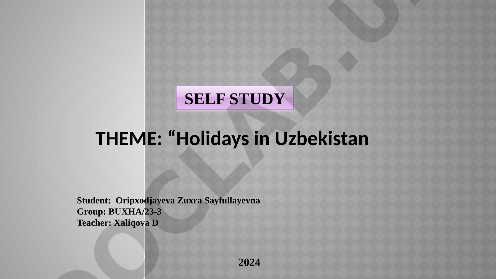 Holidays in Uzbekistan 2024