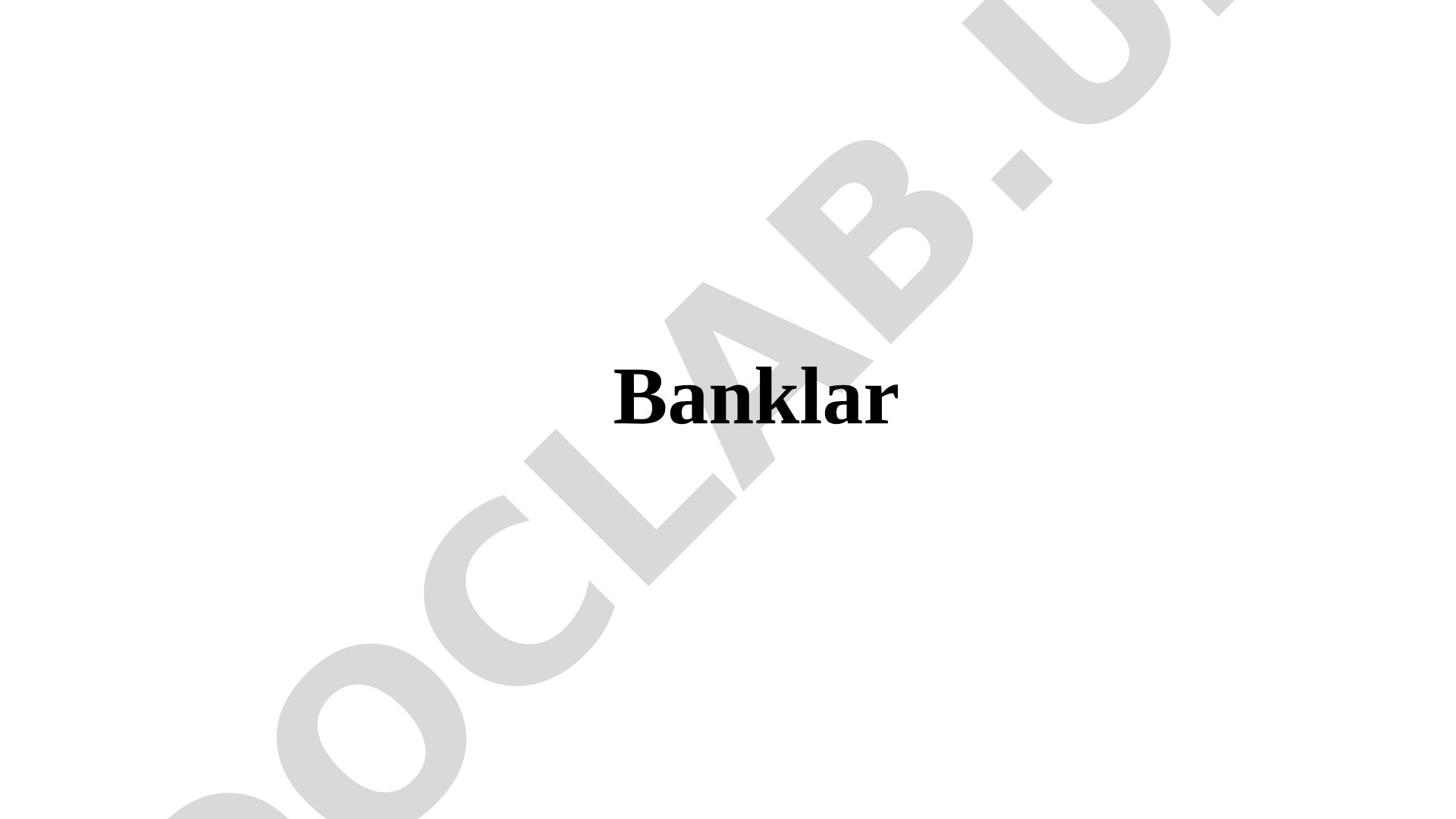 Banklarning mazmuni va funksiyalari
