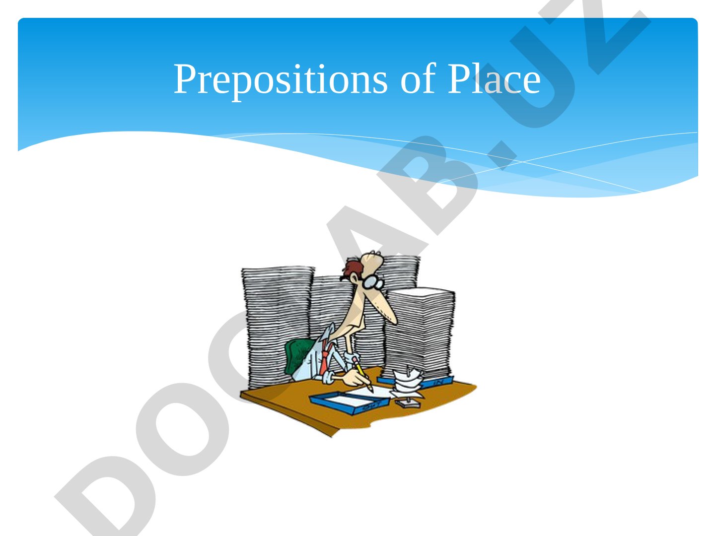 O‘rin-joy predloglari (Prepositions of Place)