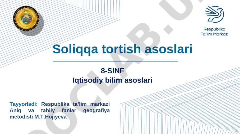 Soliq tushunchasi, tamoyillari va soliq to‘lovchi huquqlari haqida taqdimot