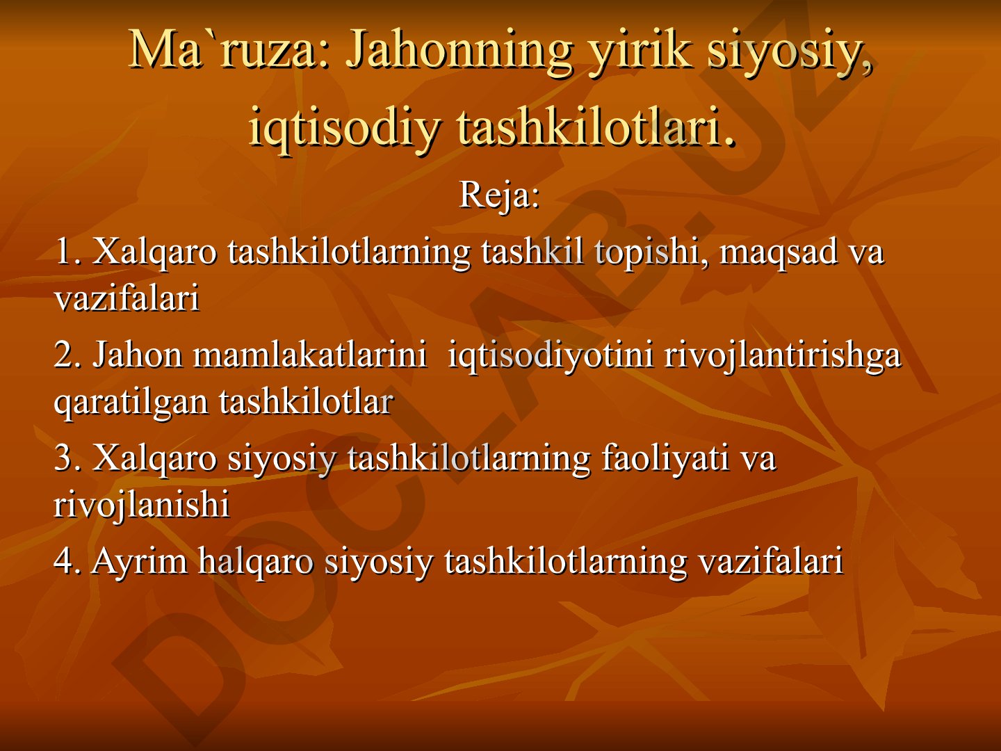 Jahonning yirik siyosiy, iqtisodiy tashkilotlari