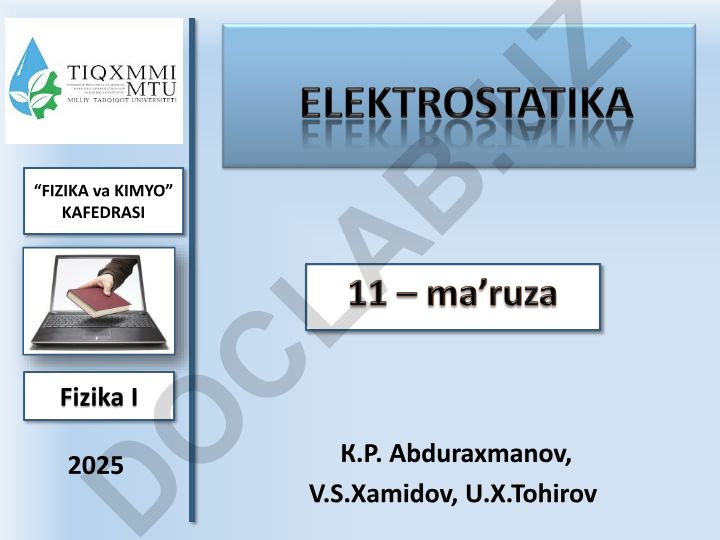 Elektrostatika asoslari. Elektr zaryadi va elektrostatik maydon