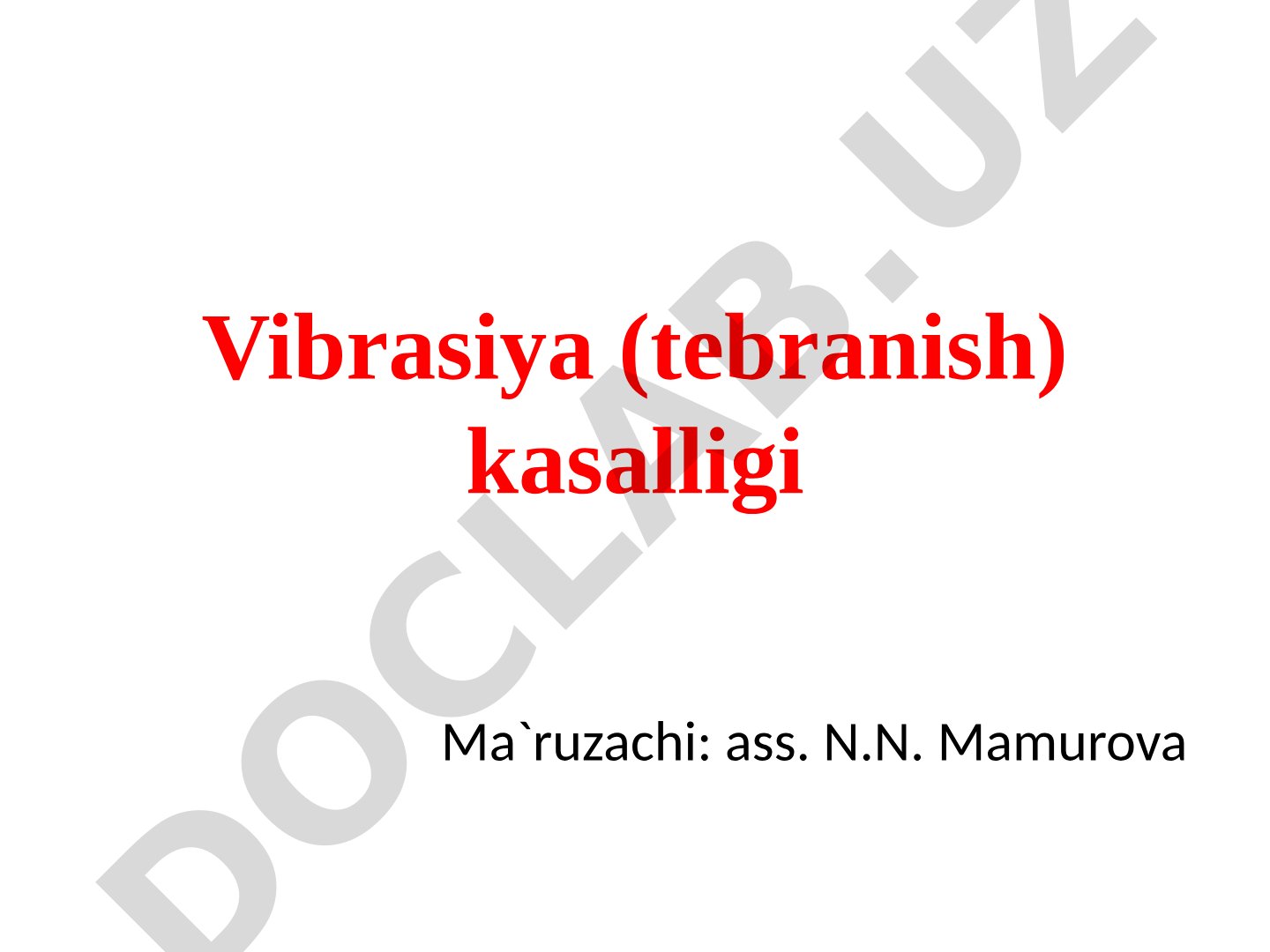Vibratsiya (tebranish) kasalligi
